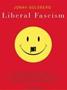Liberal Fascism -  - 9781400157044