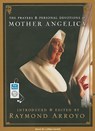 The Prayers & Personal Devotions of Mother Angelica -  - 9781400165827