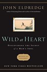 Wild at Heart Revised and Updated - ELDREDGE,  John - 9781400200399