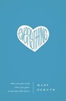 Everything - Mary DeMuth - 9781400203994