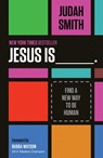 Jesus Is - Judah Smith - 9781400204762