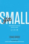 Go Small - Craig Gross ; Adam Palmer - 9781400205332