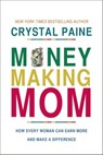 Money-Making Mom - Crystal Paine - 9781400206490