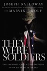 They Were Soldiers - Joseph L. Galloway ; Marvin J. Wolf - 9781400208814