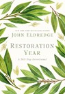 Restoration Year - John Eldredge - 9781400209484