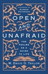 Open and Unafraid - W. David O. Taylor - 9781400210510