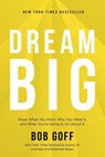 DREAM BIG - Bob Goff - 9781400219490