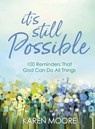 It's Still Possible - Karen Moore - 9781400222360