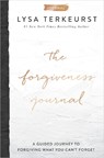 The Forgiveness Journal - Lysa TerKeurst - 9781400224388