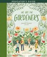 We Are the Gardeners Educator's Guide - Joanna Gaines - 9781400225941