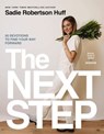 The Next Step - Sadie Robertson Huff - 9781400228584