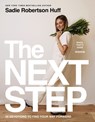The Next Step - Sadie Robertson Huff - 9781400228591