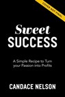 Sweet Success - Candace Nelson - 9781400231539