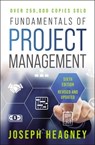 Fundamentals of Project Management, Sixth Edition - Joseph Heagney - 9781400235261