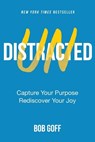 Undistracted - Bob Goff - 9781400235353