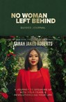 No Woman Left Behind Guided Journal - Sarah Jakes Roberts - 9781400236879