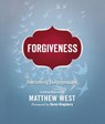 Forgiveness: Overcoming the Impossible - Matthew West - 9781400239634
