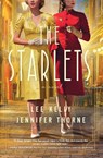 The Starlets - Lee Kelly ; Jennifer Thorne - 9781400240661