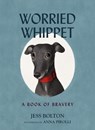 Worried Whippet - Jess Bolton - 9781400242122