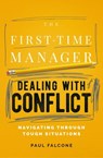 The First-Time Manager: Leading Through Crisis - Paul Falcone - 9781400242313