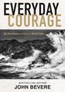 Everyday Courage - John Bevere - 9781400244164