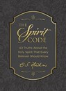 The Spirit Code - O. S. Hawkins - 9781400246434