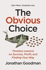 The Obvious Choice - Jonathan Goodman - 9781400249145