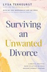 Surviving an Unwanted Divorce - Lysa TerKeurst - 9781400250127