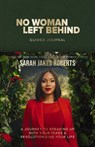 No Woman Left Behind Guided Journal - Sarah Jakes Roberts - 9781400255818