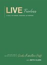 Live Fearless: A Call to Power, Passion, and Purpose - Sadie Robertson Huff - 9781400255894
