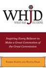 WHJD What Has Jesus Done - Babbie Mason ; Benita Dear - 9781400326235