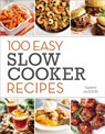 100 Easy Slow Cooker Recipes - Tammy Algood ; Bryan Curtis - 9781400335671