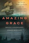 Amazing Grace - Bruce Hindmarsh ; Craig Borlase - 9781400336609