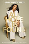 All Hope is Found - Sarah Jakes Roberts - 9781400339877