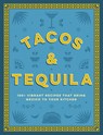 Tacos and Tequila - Cider Mill Press - 9781400340767