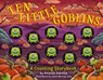 Ten Little Goblins - Amanda Sobotka - 9781400344543
