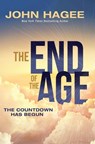 The End of the Age - John Hagee - 9781400348305