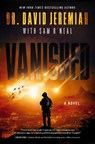 Vanished - Dr. David Jeremiah - 9781400351541