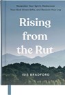 Rising from the Rut - Isis Bradford - 9781400359363