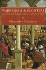Warriors of the Cloisters - Christopher I. Beckwith - 9781400845170