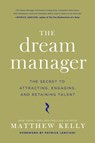 The Dream Manager - Matthew Kelly - 9781401303709