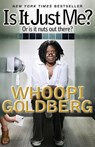 Is It Just Me? - Whoopi Goldberg - 9781401310653