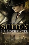 Sutton - MOEHRINGER,  J. R. - 9781401323141