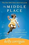 The Middle Place - Kelly Corrigan - 9781401340933