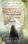 The Physick Book of Deliverance Dane - Katherine Howe - 9781401341336