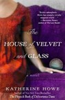 The House of Velvet and Glass - Katherine Howe - 9781401342005
