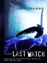 Last Watch - Sergei Lukyanenko - 9781401395520