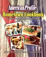 American Profile Hometown Cookbook - Mary Carter ; Susan Fisher ; Candace Floyd - 9781401602215
