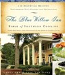 The Blue Willow Inn Bible of Southern Cooking - Louis Van Dyke ; Billie Van Dyke - 9781401604073