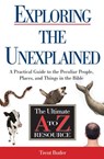 Exploring the Unexplained - Trent C. Butler - 9781401675226
